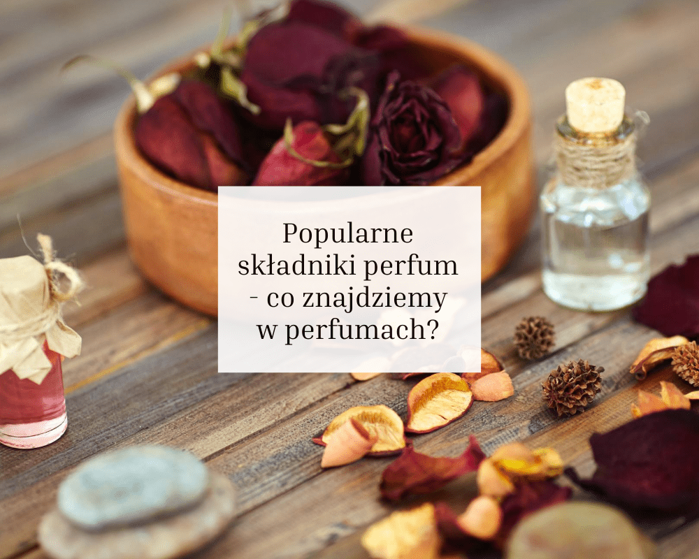 składniki perfum