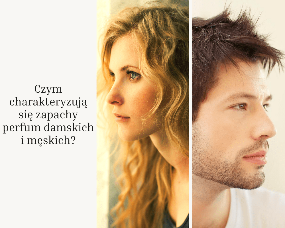 zapachy damskie i męskie